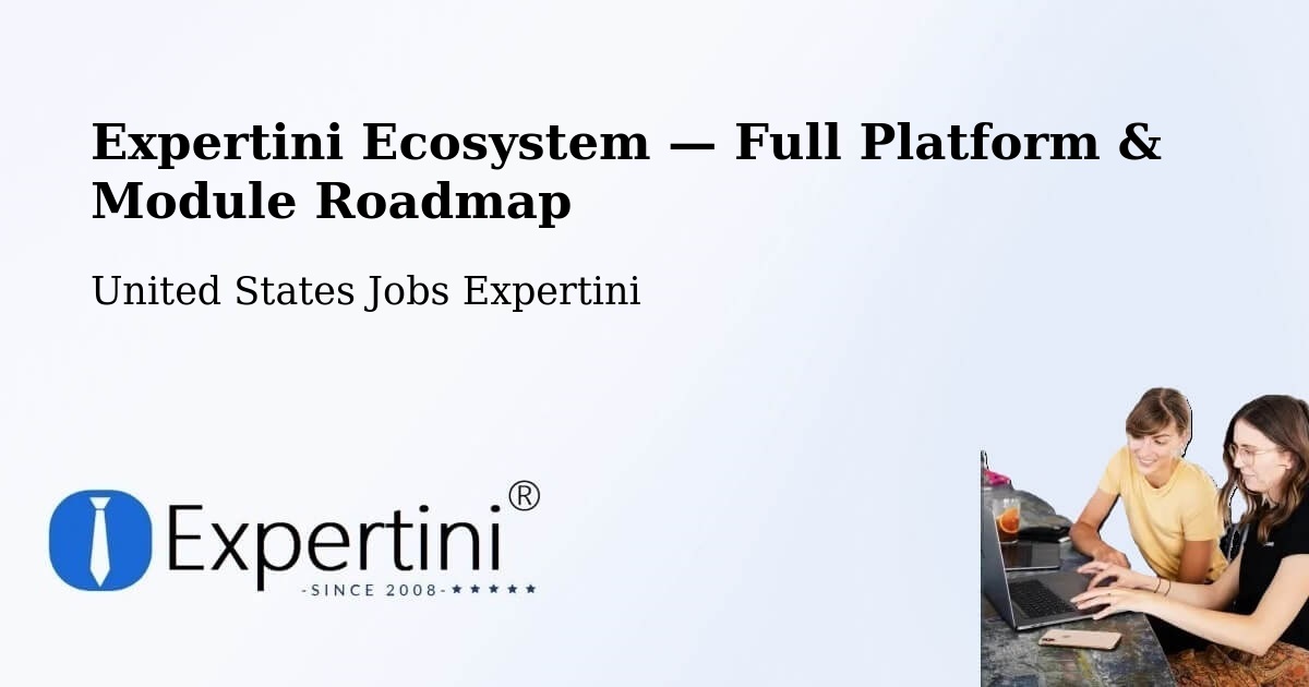 Expertini Ecosystem — Full Platform & Module Roadmap – Wenatchee